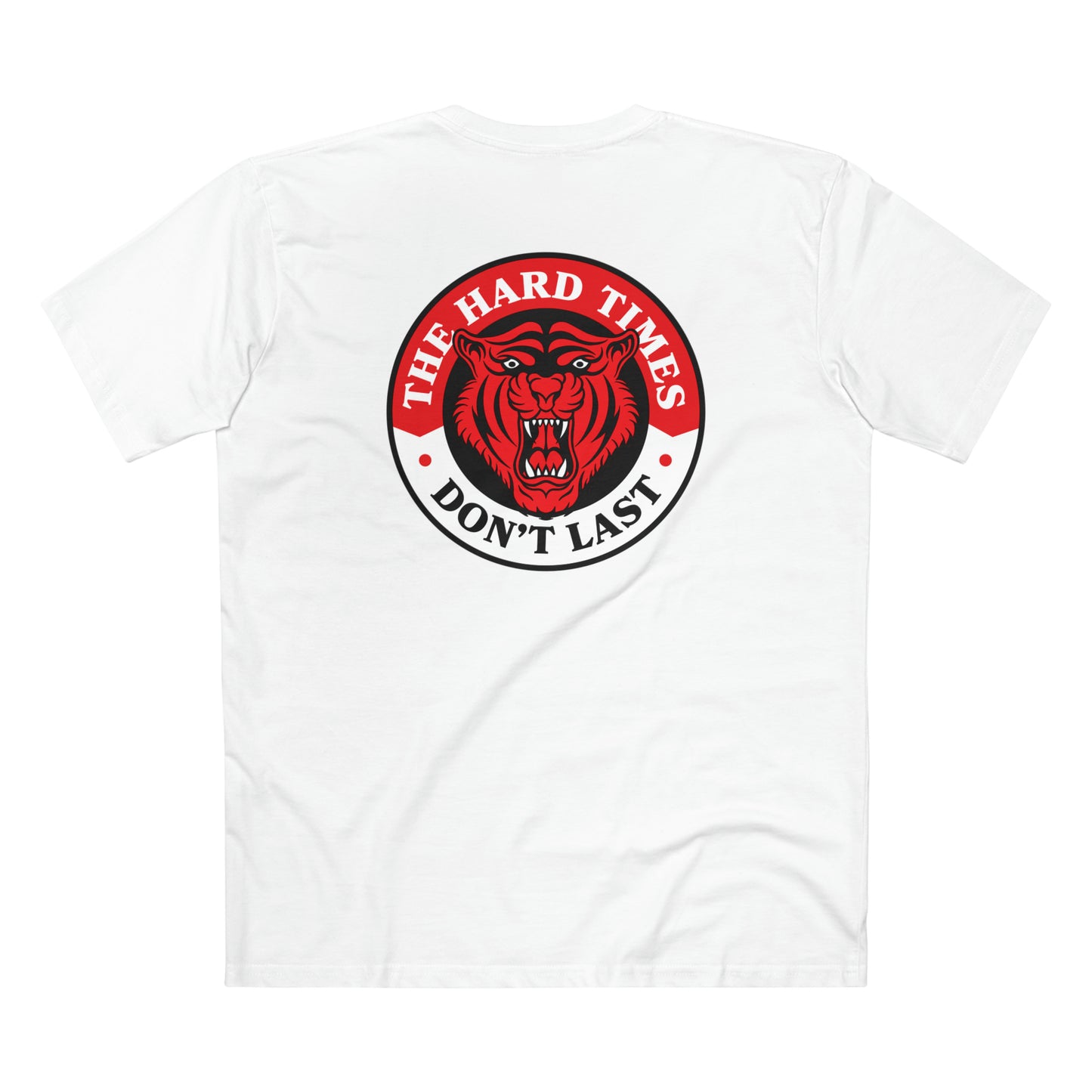 Briggs Milburn Design & Supply - The Hard Times Don't Last - White Back